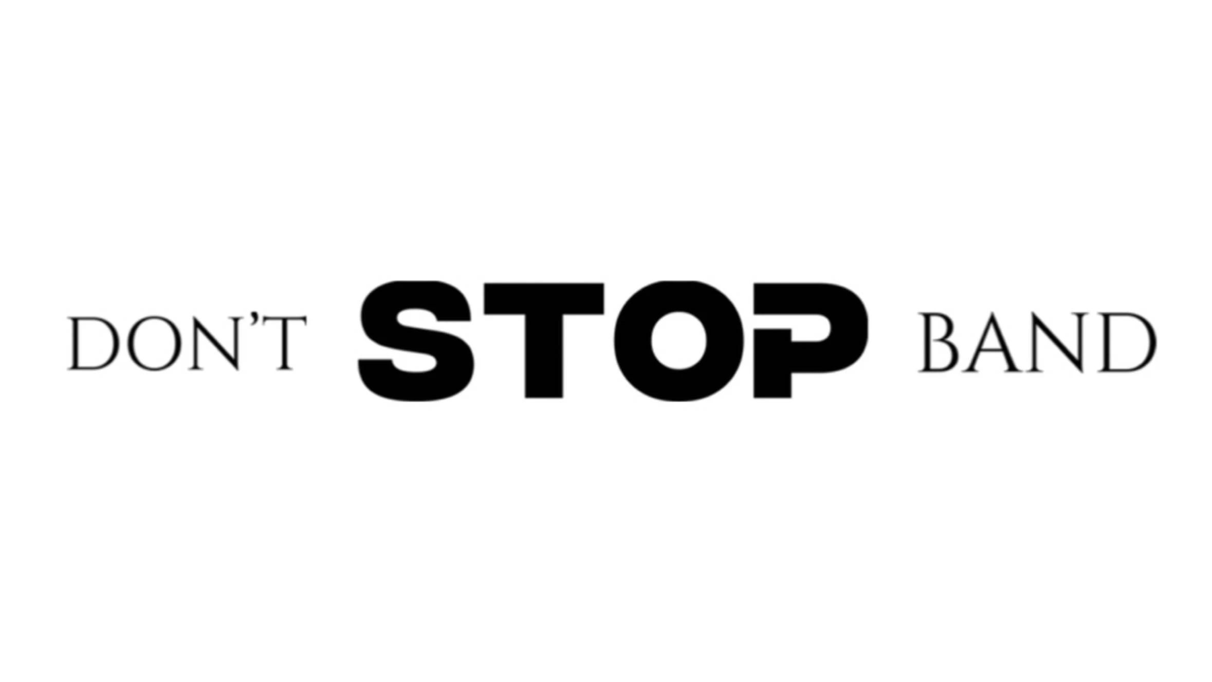 Don’t Stop Band 